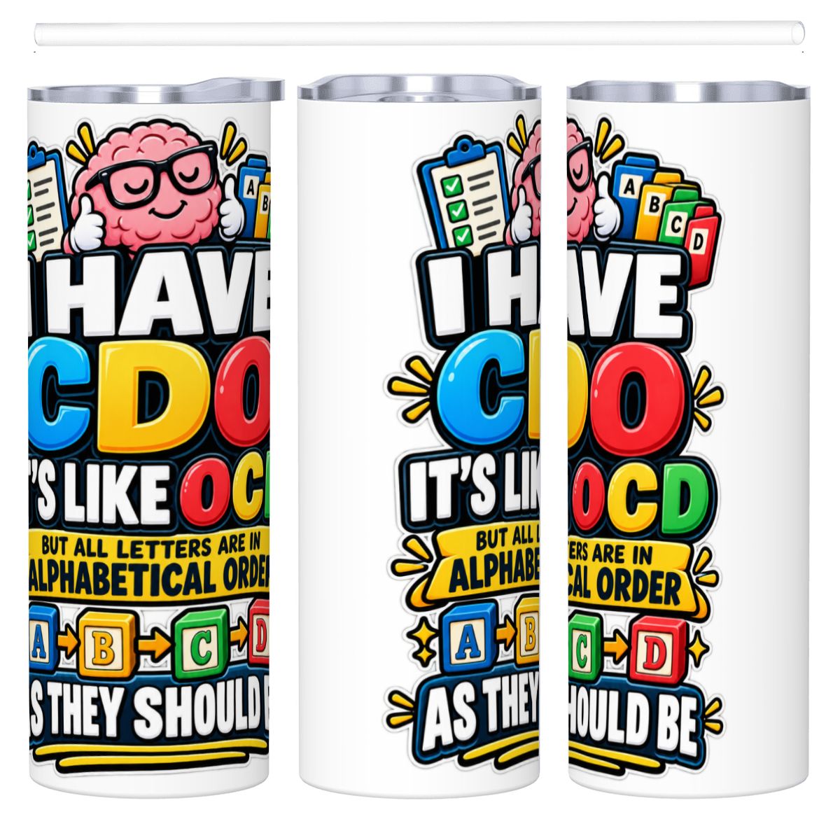 I Have CDO 20 oz tumbler