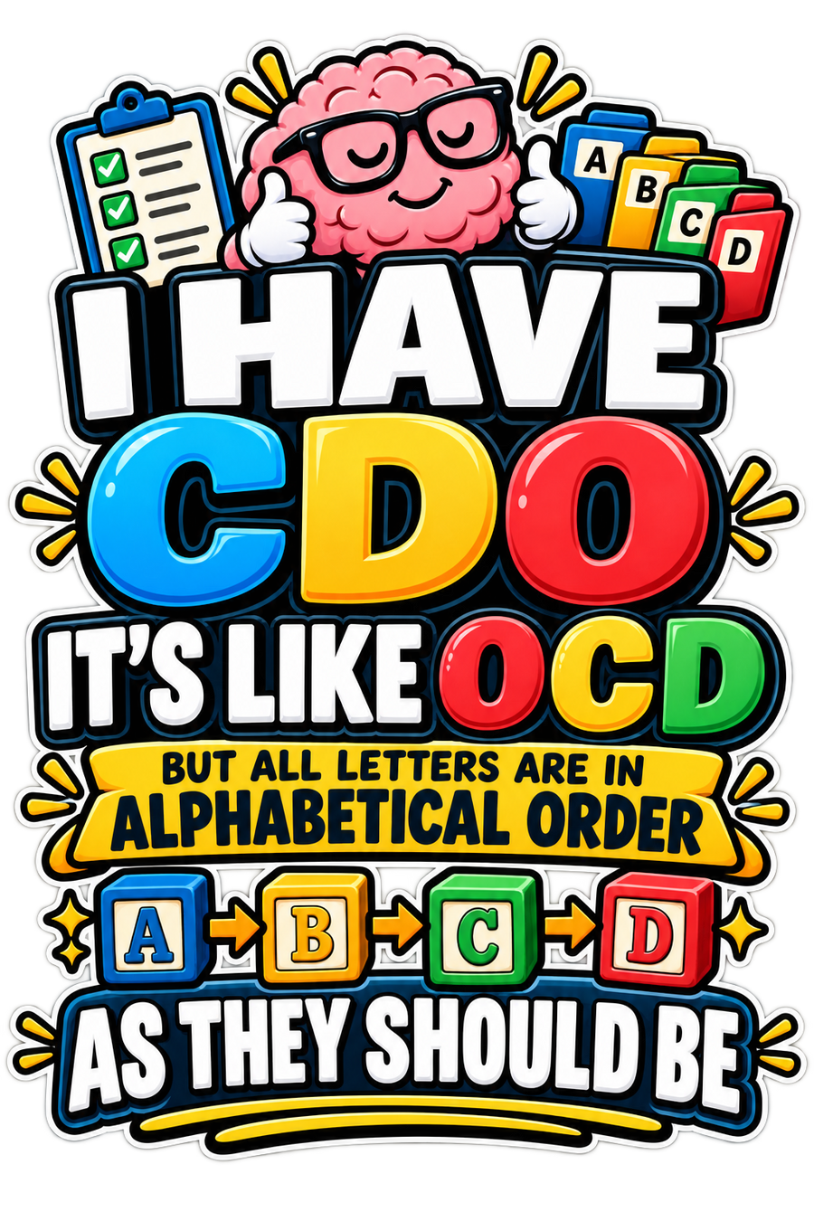 I Have CDO Tshirt