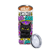 I'm Not Anti-social - 20oz Straight Stainless Steel Tumbler with Straw
